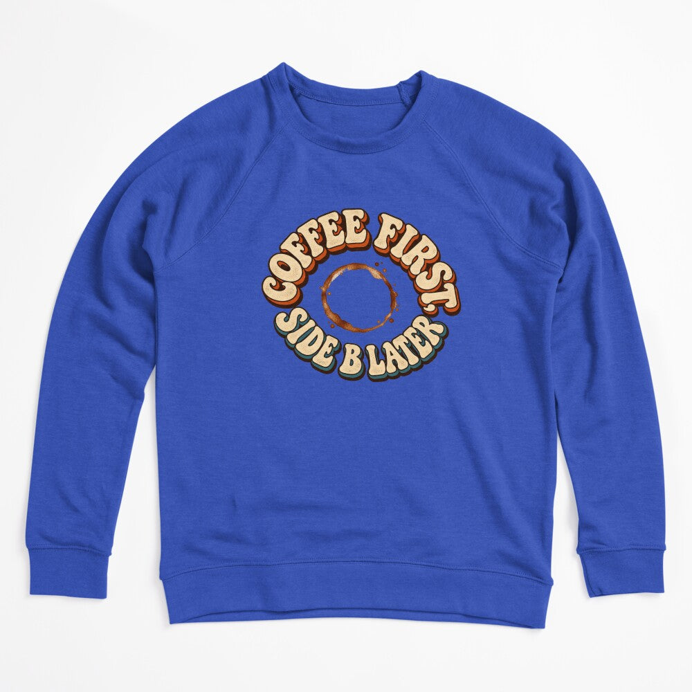 Coffee First Side B Later Retro Vinyl And Coffee Shirt