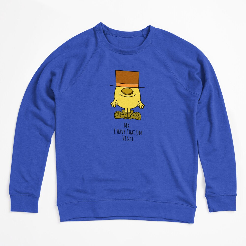 Mr I Have That On Vinyl Shirt