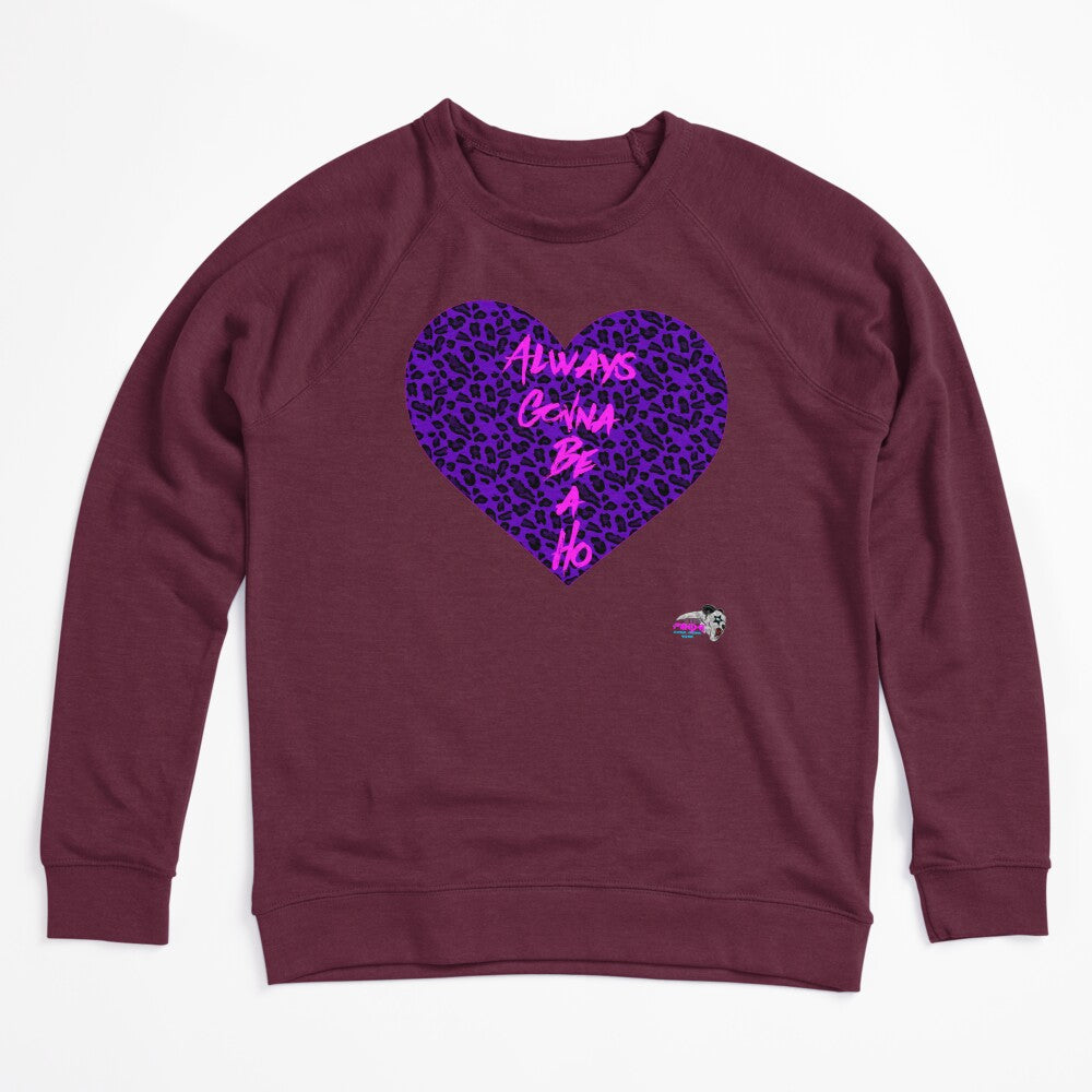 Always Gonna Be A Ho Superfan Shirt