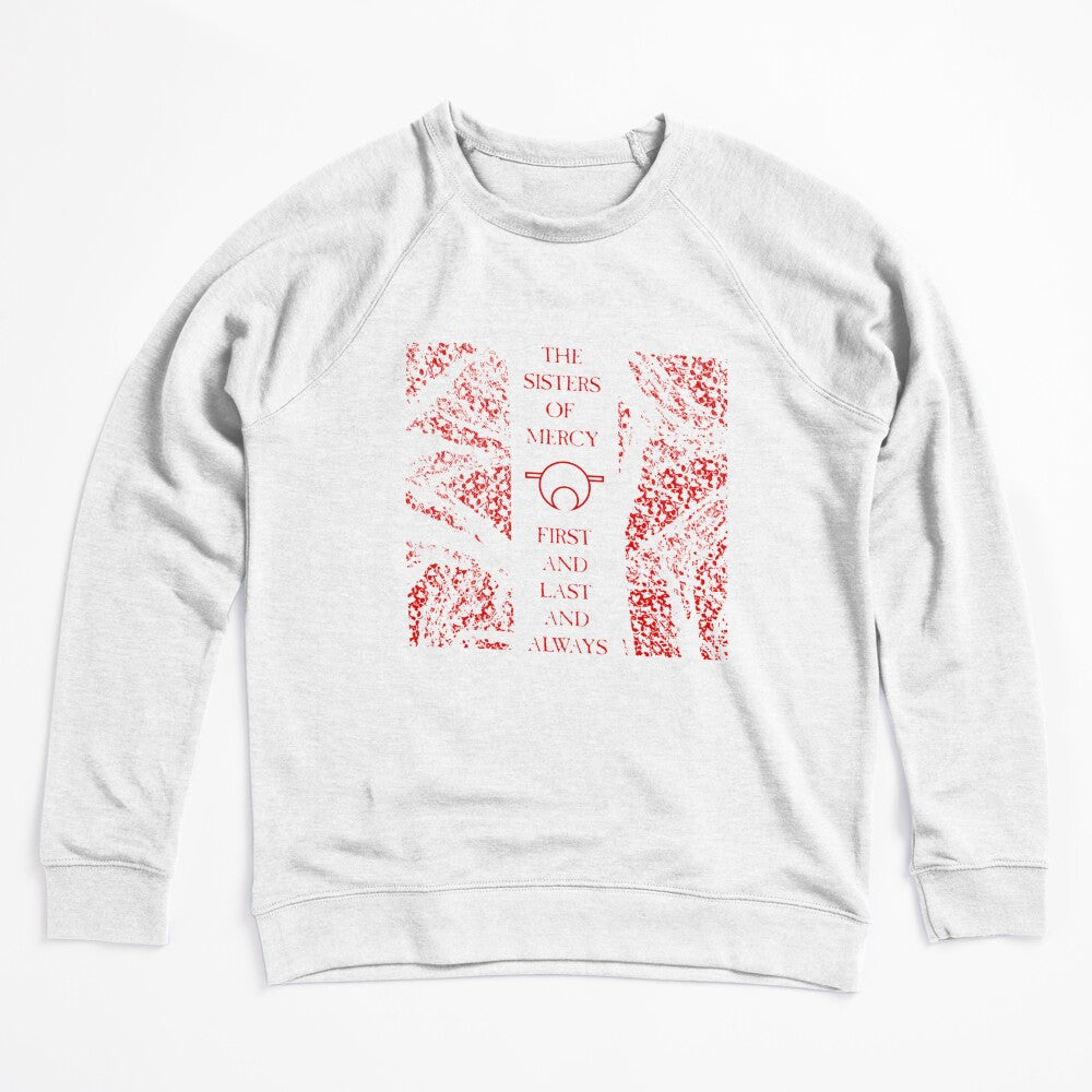 First And Last And Always - Red - The Sisters Of Mercy For Love Fans Shirt
