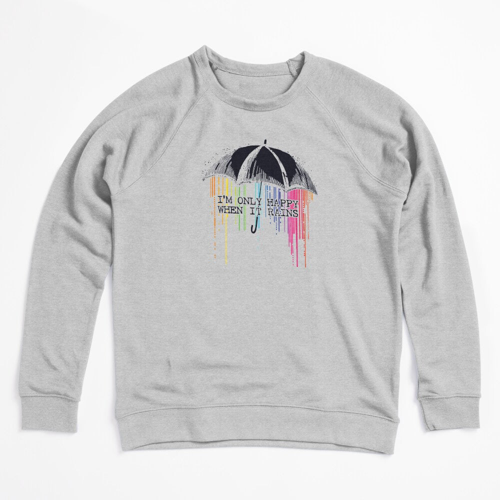 Only Happy When It Rains Shirt