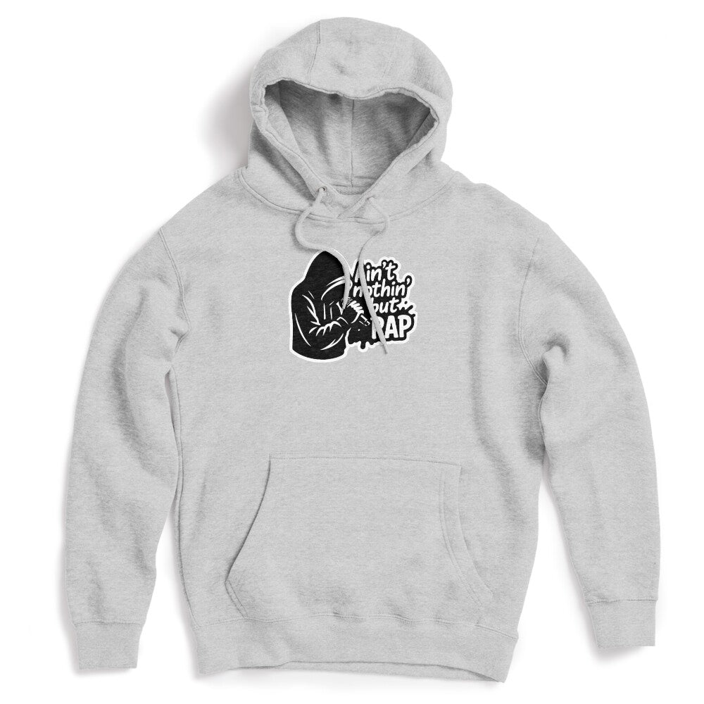 Ain T Nothin But RAP Shirt