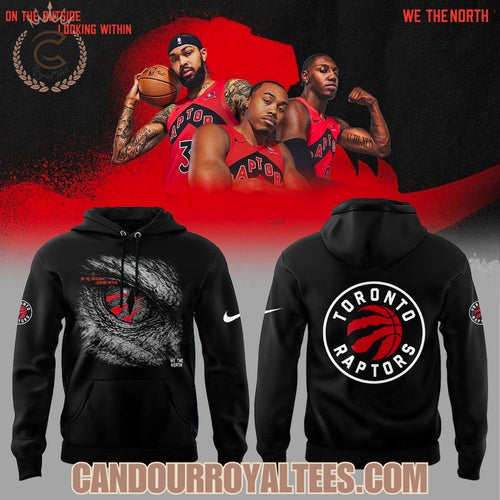 Toronto Raptors on the Out Side looking within, We The North Hoodie