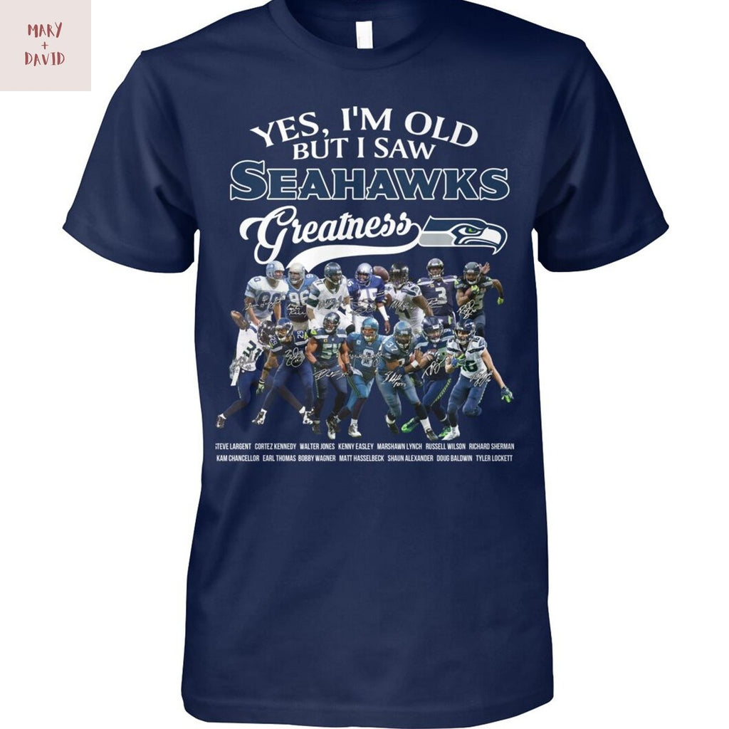 Yes Im Old But I Saw Seattle Seahawks Greatness Unisex T-Shirt